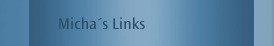 Micha&acute;s Links